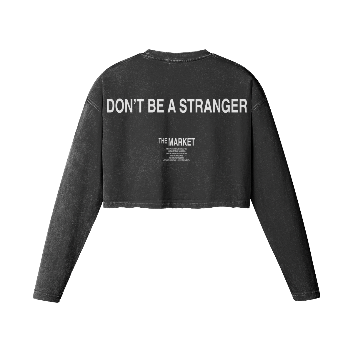 "DON'T BE A STRANGER" - CROP